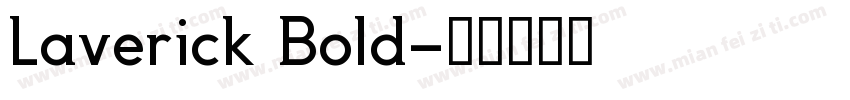 Laverick Bold字体转换